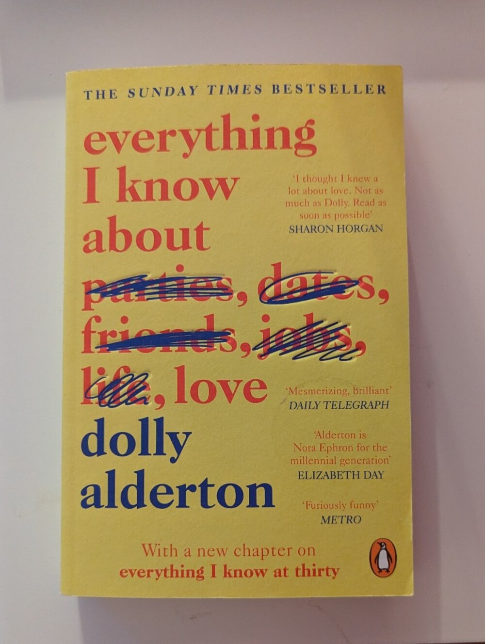 Everything I Know About Love By Dolly Alderton - Paperback